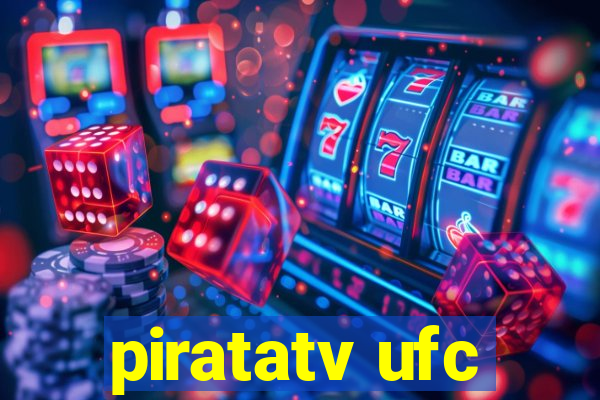 piratatv ufc